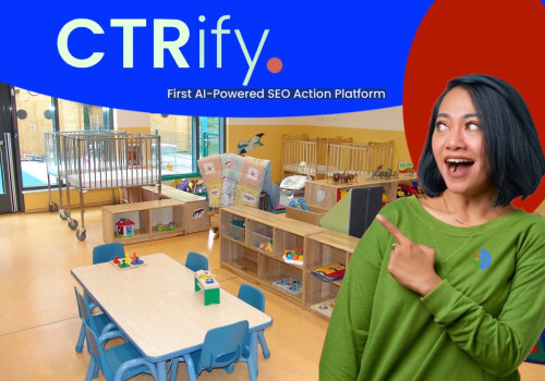 Can CTRify transform the SEO of your child development profession or company?